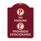 Signmission No Parking Prohibido Estacionarse W/ Heavy-Gauge Aluminum Sign, 24" x 18", BU-1824-23595 A-DES-BU-1824-23595 - alternate 1